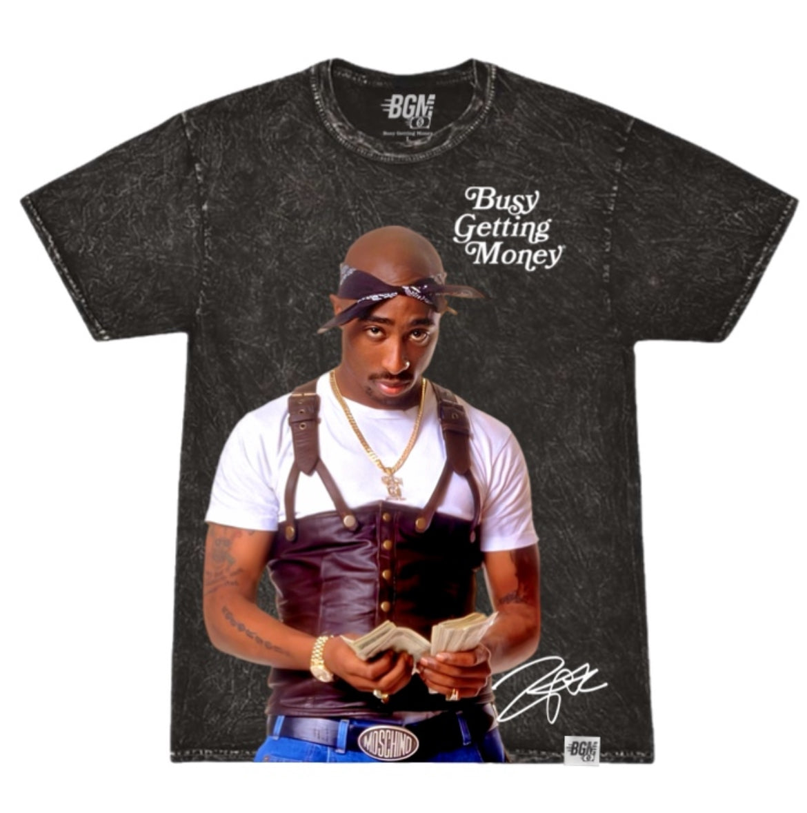 “2pac” Autographed Busy Getting Money® T-Shirt