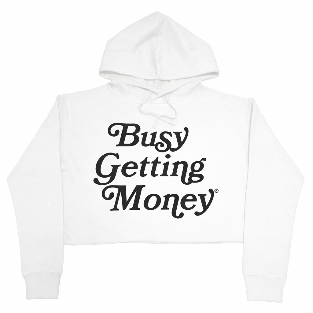 Busy Getting Money® Women’s Cropped Hoodie