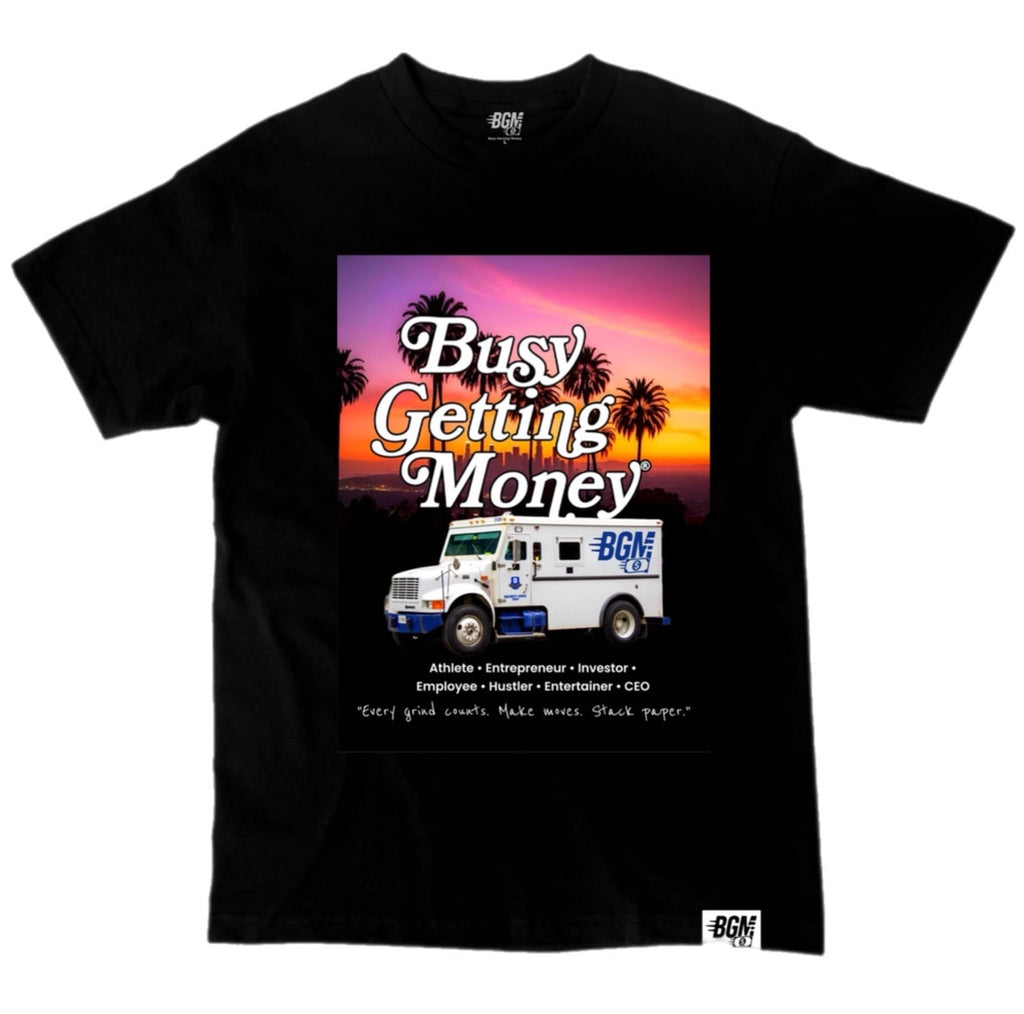 Busy Getting Money®
 “Every Grind Counts” Unisex Tee